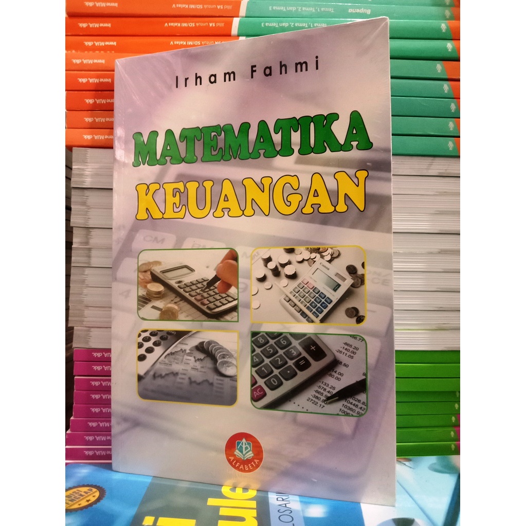 Matematika Keuangan - Irham Fahmi