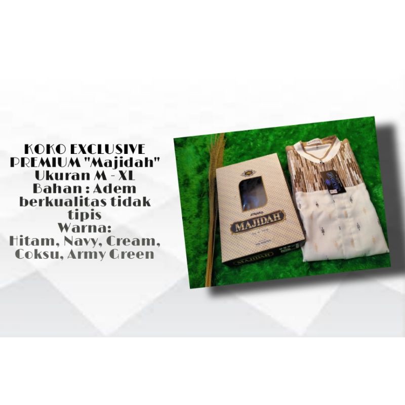 KOKO EXCLUSIVE PREMIUM "Majidah"