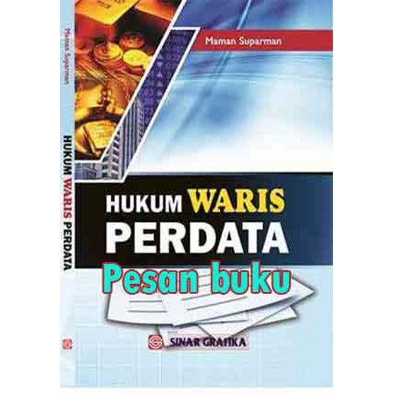 

Buku Hukum Waris Perdata Maman Suparman, S.H.,M.H, CN.