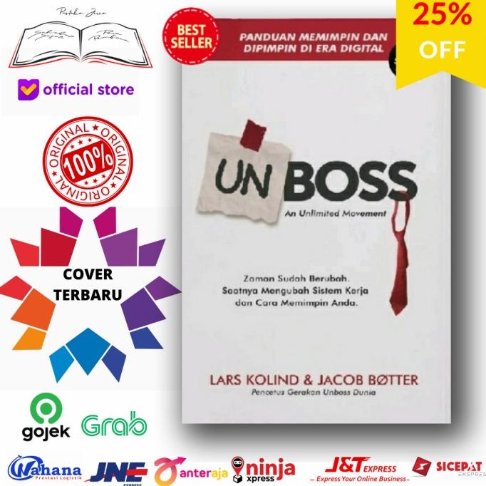 

Buku Unboss Bagaimana Seharusnya Memimpin Di Era Digital-Lars Kolind