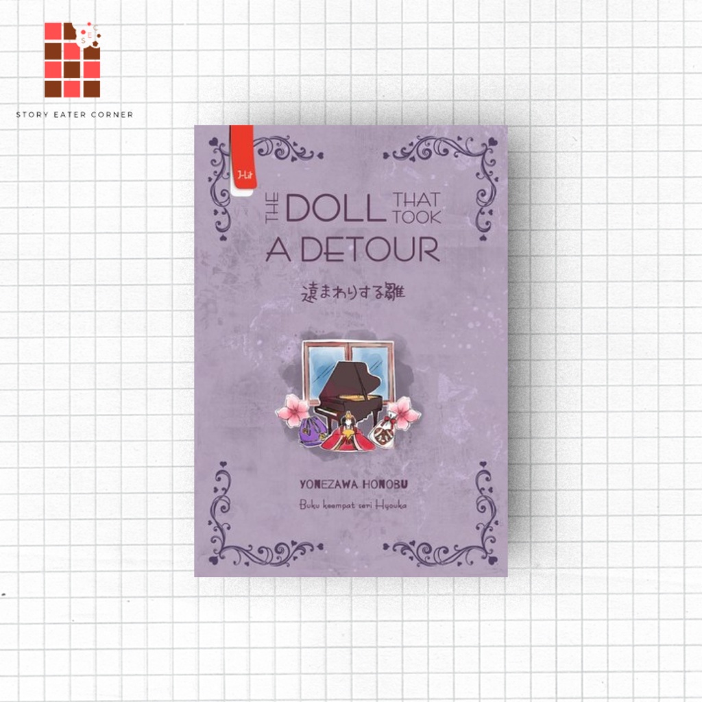 NOVEL HYOUKA 4 THE DOLL THAT TOOK A DETOUR - YONEZAWA HONOBU