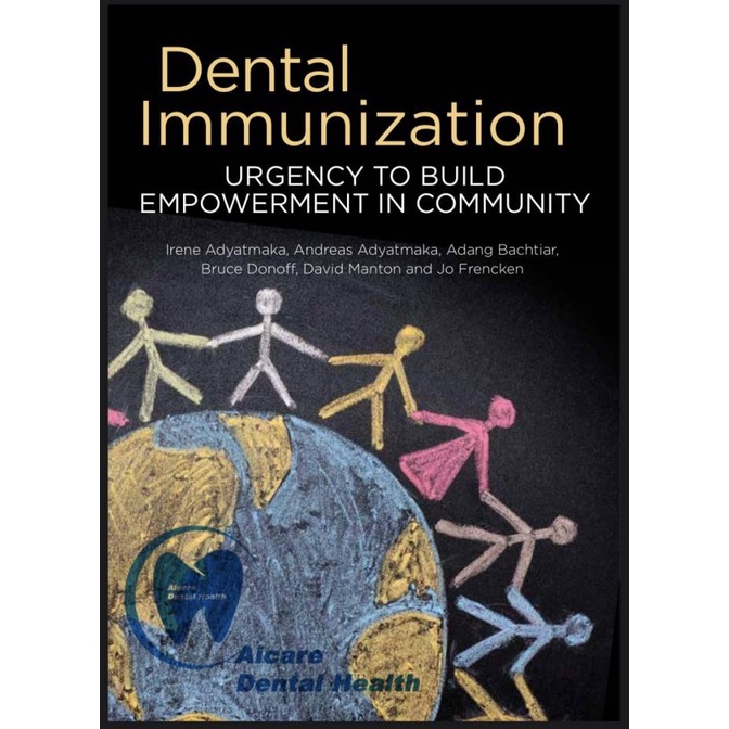 

Buku Edukasi Dental Immunization terkait Kesehatan Gigi, Boston 2017