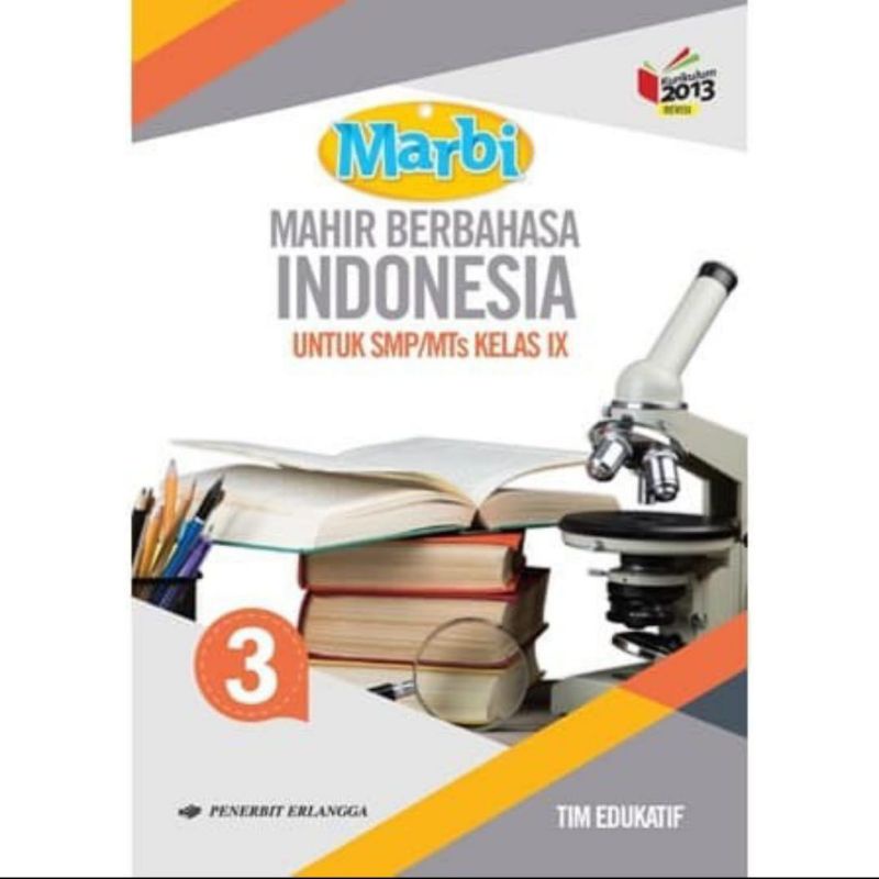 Buku Pelajaran Marbi Mahir Berbahasa Indonesia Kelas 1,2,3 SMP/MTs Kurikulum 2013 Revisi-3
