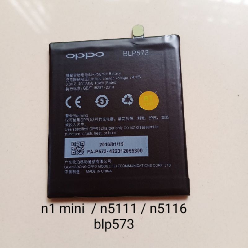 Baterai Oppo N1 mini N5111 N5116 BLP573 BLP 573 battery batre baterei batere batray batrai