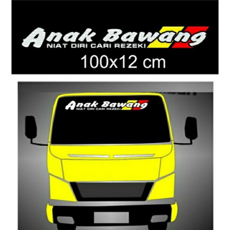 stiker Cutting ANAK BAWANG ,stiker kaca depan Truk, Bus, Mobil, dll