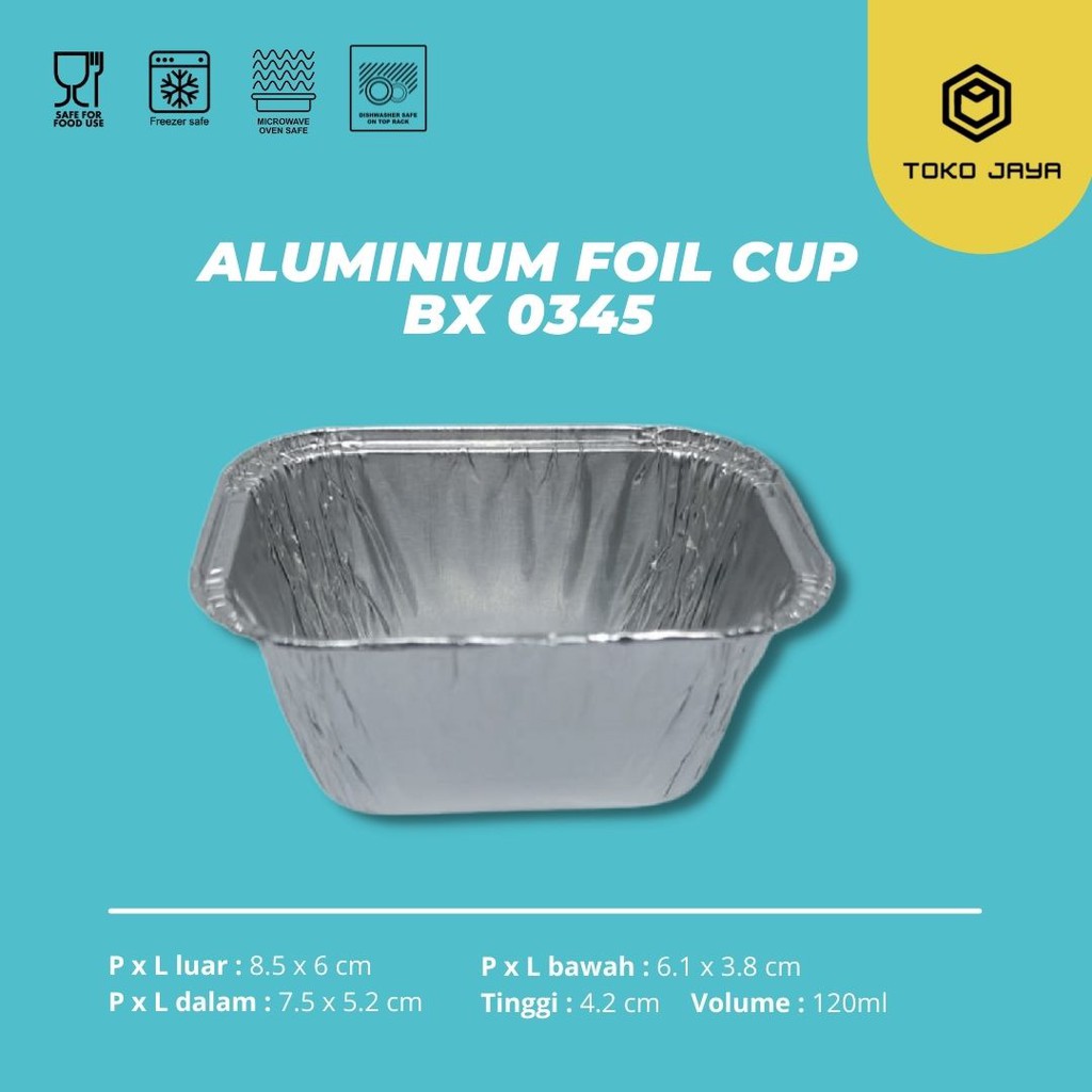 ALUMINIUM FOIL CUP BX 0345 / ALUMINIUM FOIL TRAY / READY STOCK