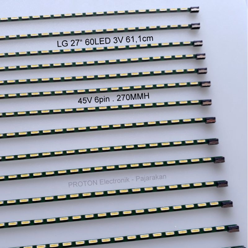 Lampu Backlight TV LG 27" 60 LED SMD 3V 61cm DC 45V 6pin . Part 27 inch 270MMH 94V-0