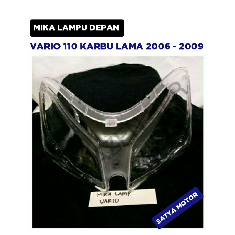 Mika Lampu Depan Vario 110 Karbu Lama 2006 2007 2008 2009 / Mika Bening Putih Motor / Geronimo
