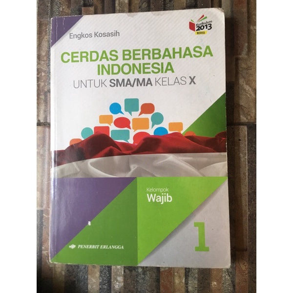 

BUKU BAHASA INDONESIA ERLANGGA PRELOVED KELAS 10 K13