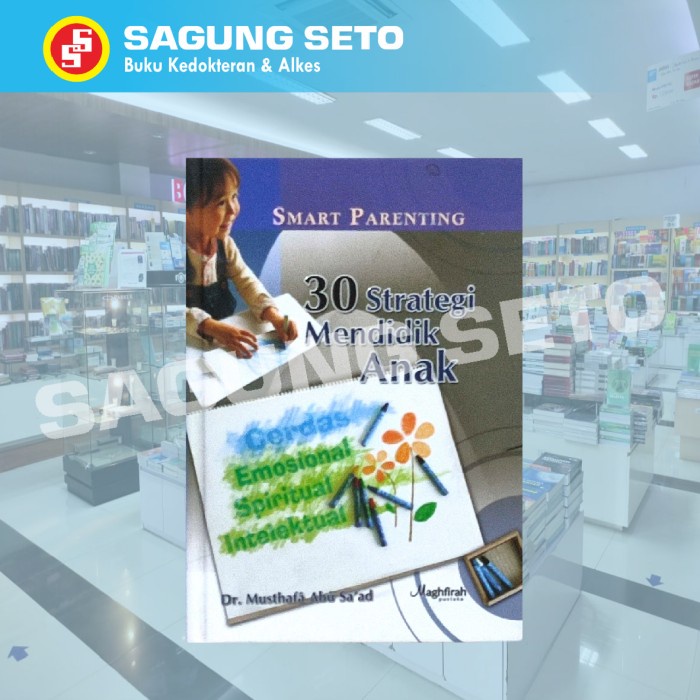 Flash Sale 30 Strategi Mendidik Anak Terbaru