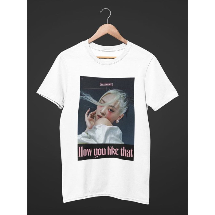 KAOS BLACKPINK HOW YOU LIKE THAT TSHIRT KPOP KOREA BLINK 03 - BAJU BLACKPINK - TSHIRT BLACKPINK