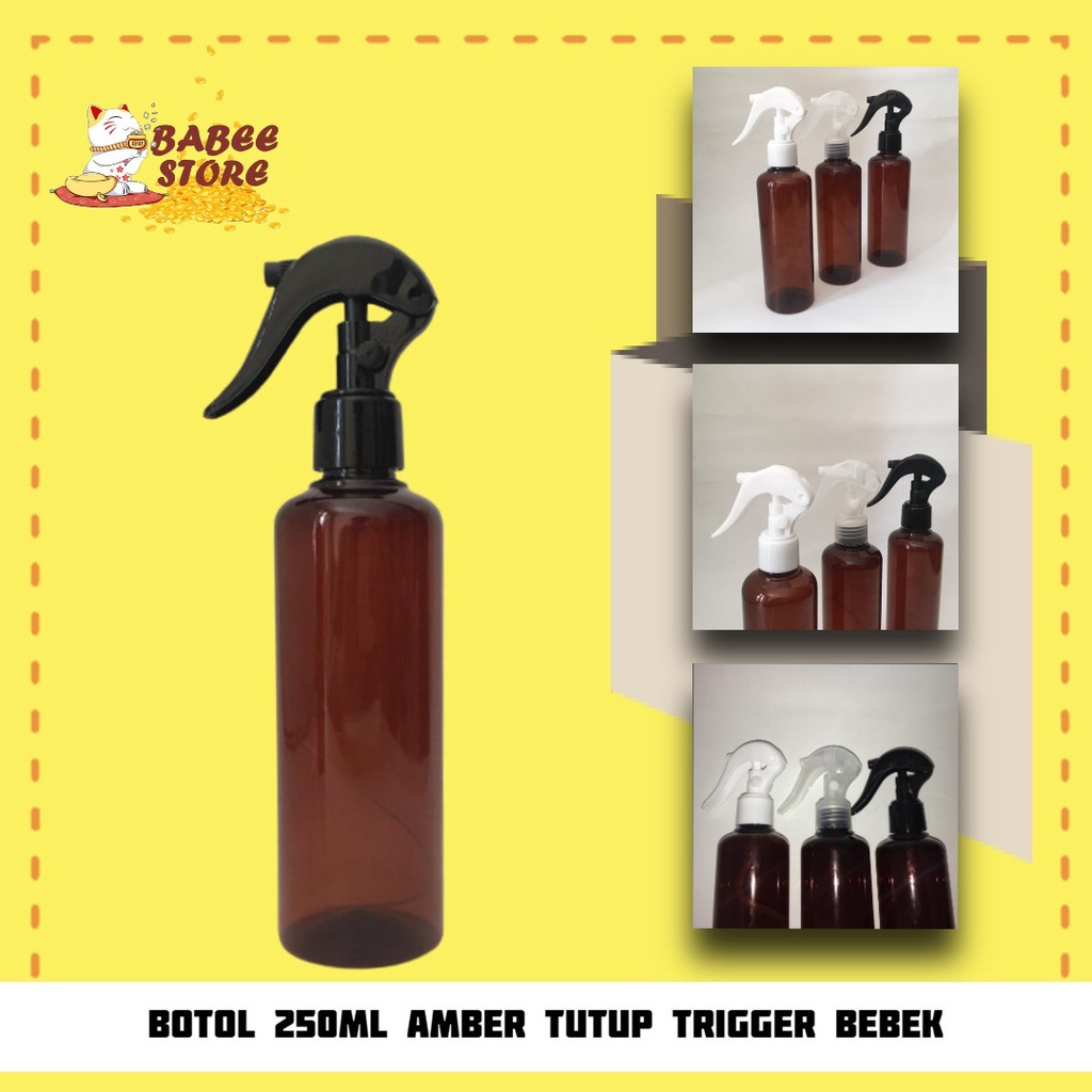 BABEE - BOTOL AMBER 250ML TRIGGER BEBEK / BOTOL TRIGGER 250ML TEBAL / BOTOL HAND SANITIZER / BOTOL SABUN