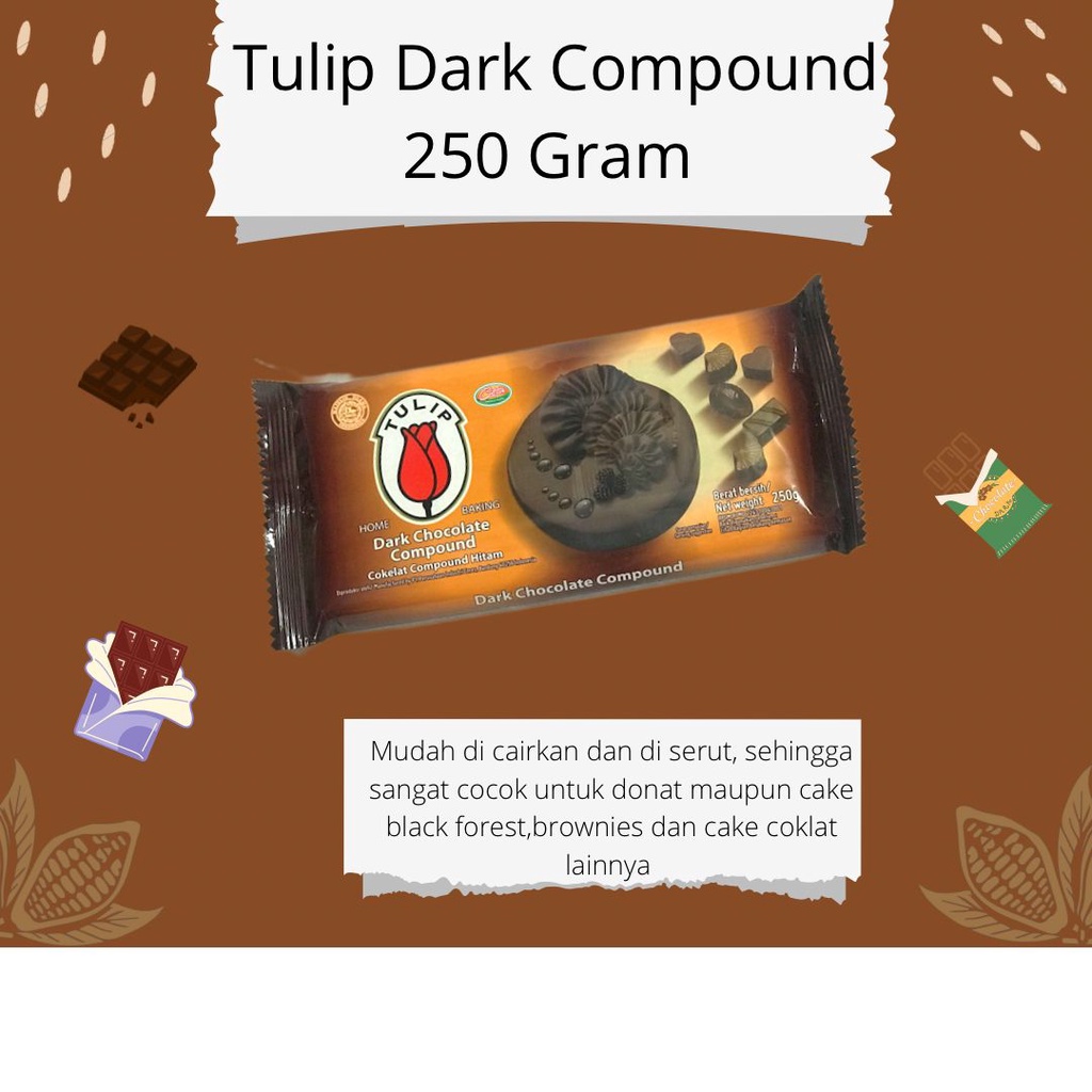 

Tulip Compund Coklat 225 Gr