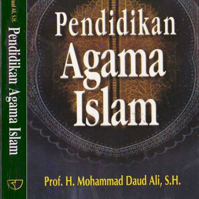 Jual Buku Pendidikan Agama Islam Prof H Mohammad Daud Ali S H