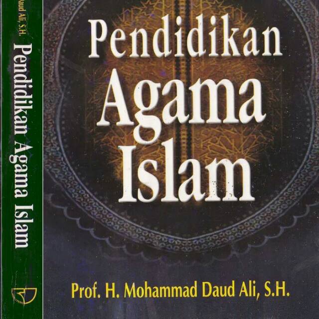 Jual Buku Pendidikan Agama Islam Prof H Mohammad Daud Ali Sh Indonesiashopee Indonesia