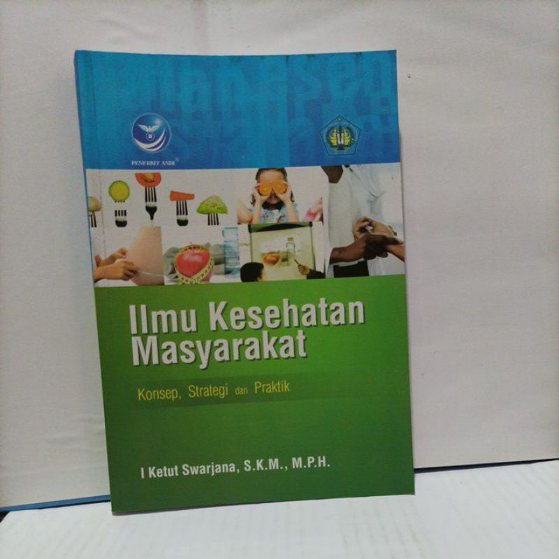 Jual Buku Ilmu Kesehatan Masyarakat Konsep, Strategi Dan Praktik Oleh I ...