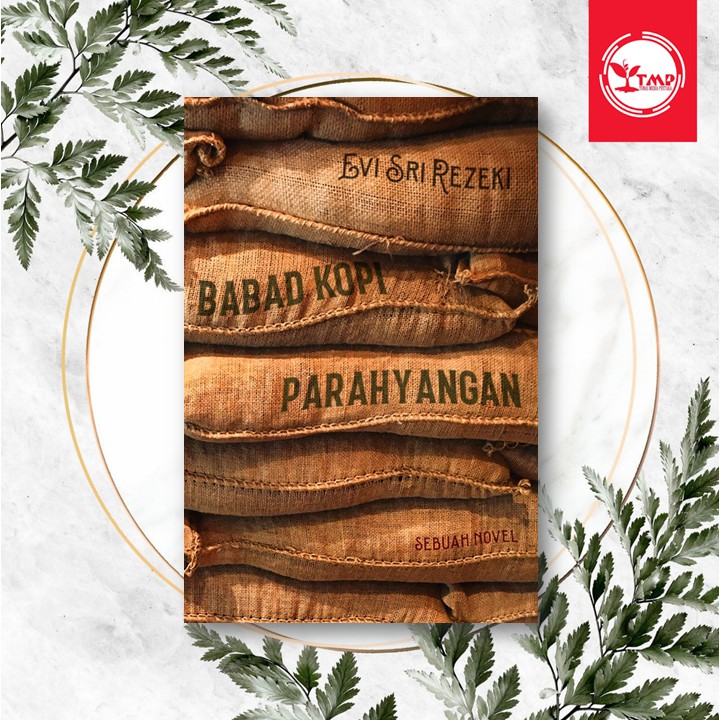 Babad Kopi Parahyangan - Evi Sri Rezeki