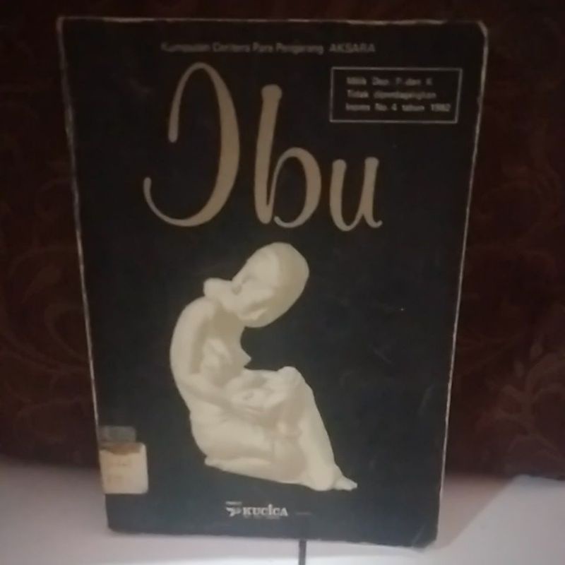 Ibu Kumpulan Ceritera Para Pengarang AKSARA
