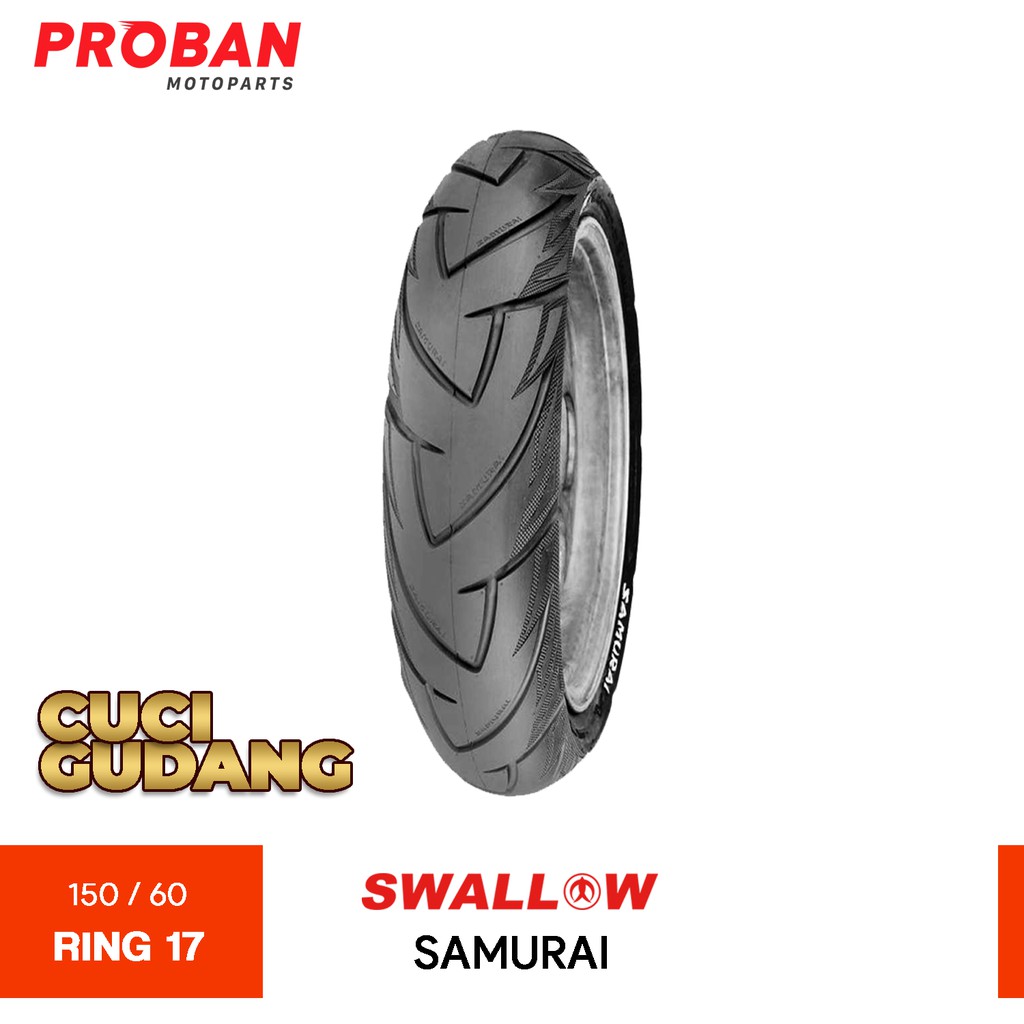 

SWALLOW TL SAMURAI 150/60-17 CUCI GUDANG Ban Motor Tubeless