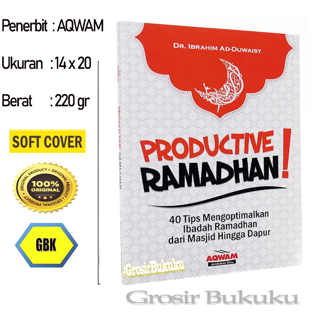 Buku Productive Ramadhan - 40 Tips Mengoptimalkan Ibadah Ramadhan – AQWAM