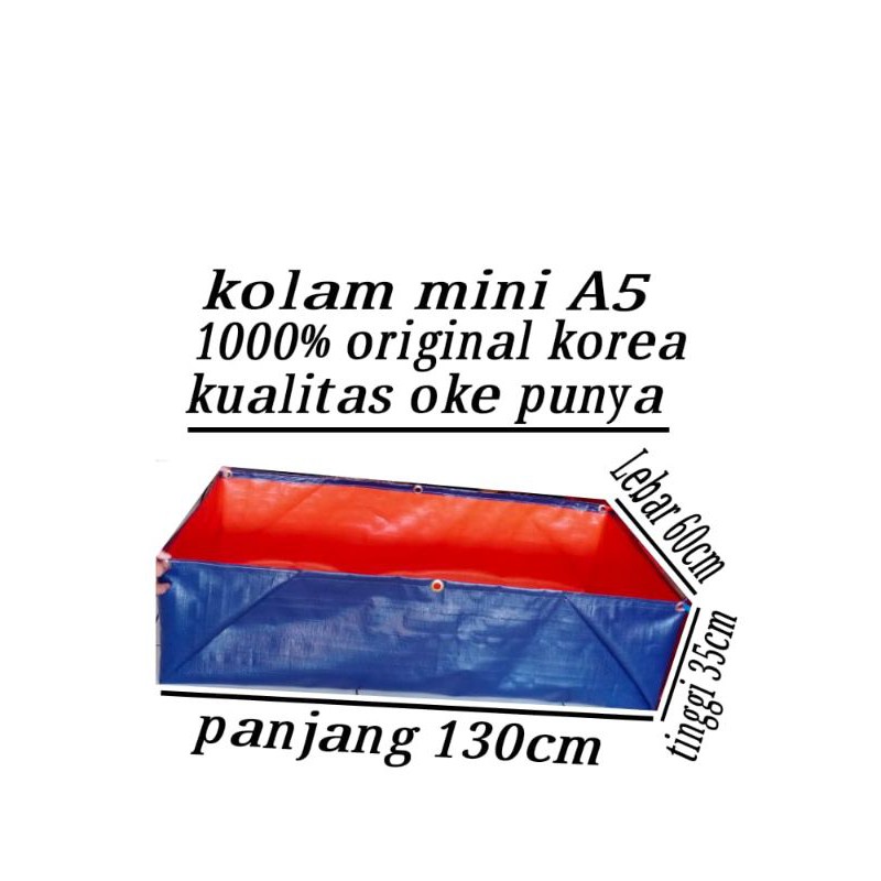 KOLAM TERPAL MINI A5 (100×50×50)