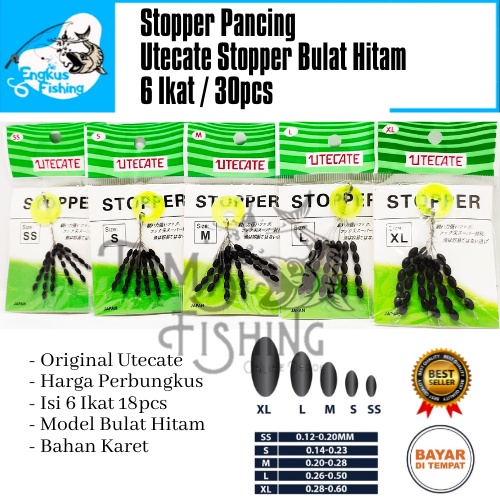 Stopper Pancing Utecate Uk SS,S,M,L &amp; XL Bulat Hitam Perbungkus (3 Ikat 30pcs) Murah - Engkus Fishing