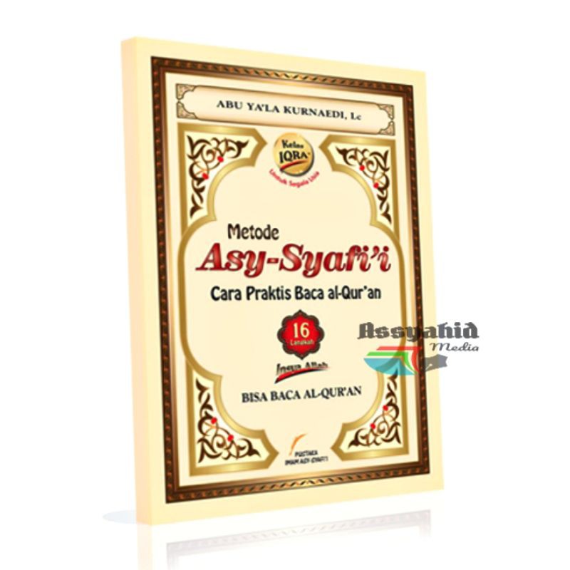 Metode Asy Syafi'i Cara Praktis Baca Al Quran [kelas iqra] Original - Pustaka Imam Asy Syafi'i