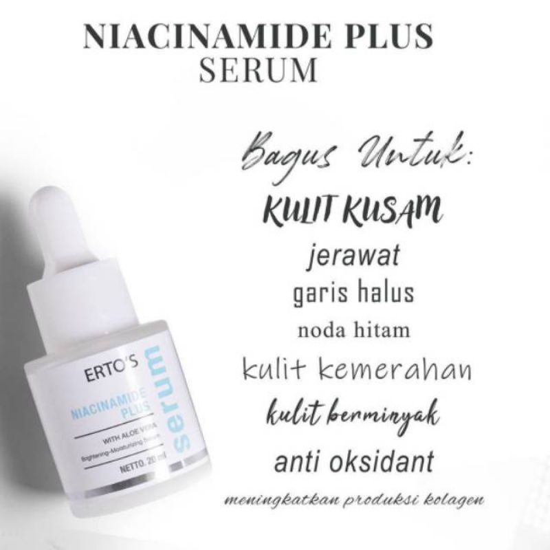 SERUM PERAWATAN KULIT WAJAH SERUM GLOWING MUKA ERTOS NIACINAMIDE PLUS ORIGINAL BPOM 02