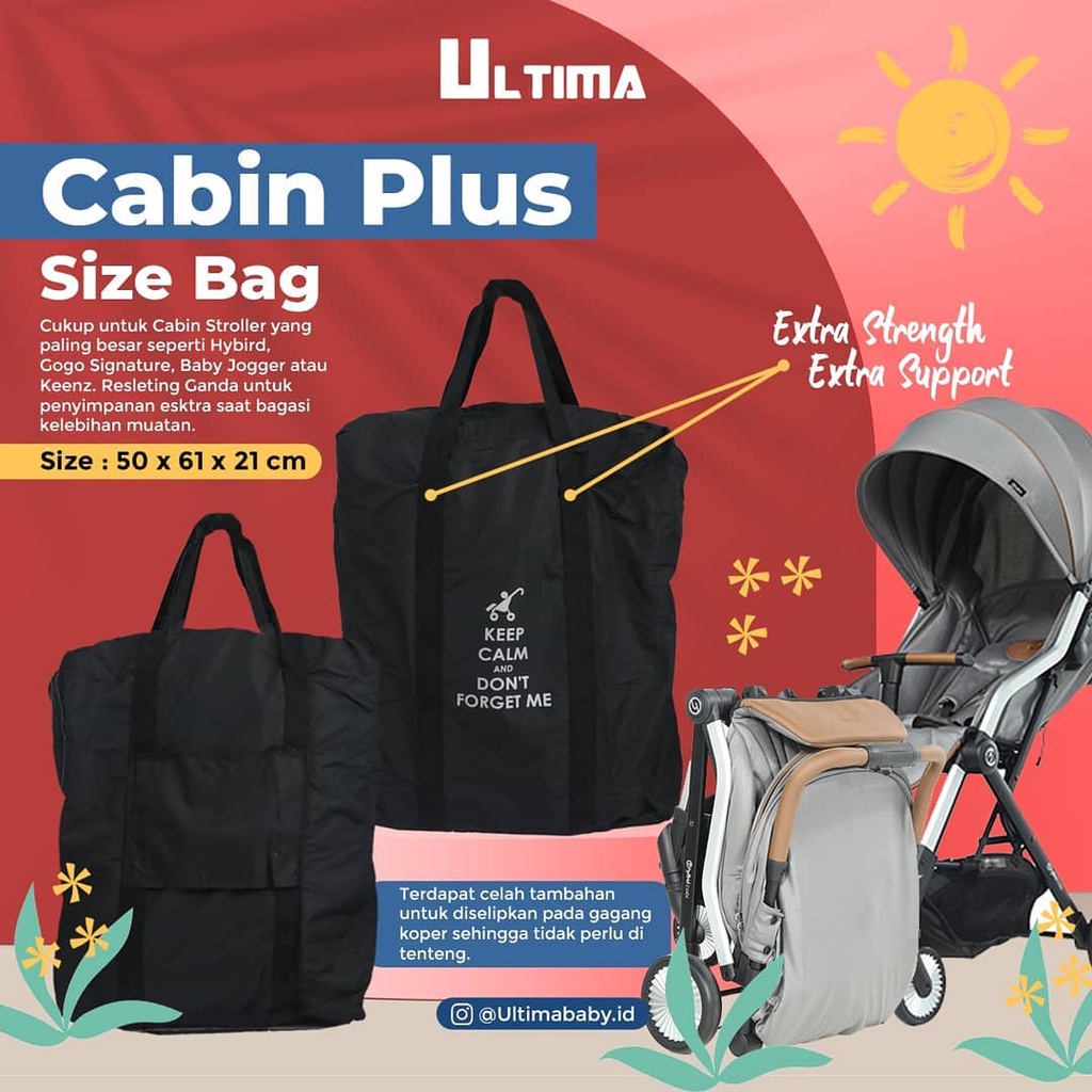 Ultima Stroller Bag for Cabin size PLUS Stroller seperti Hybrid cabi baby jogger keenz