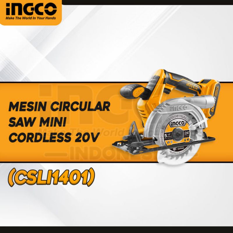 MESIN CIRCULAR SAW MINI CORDLESS 20V CSLI1401 INGCO