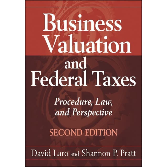 

Buku Business valuation and federal taxes procedure, law, and perspective - HARD COVER