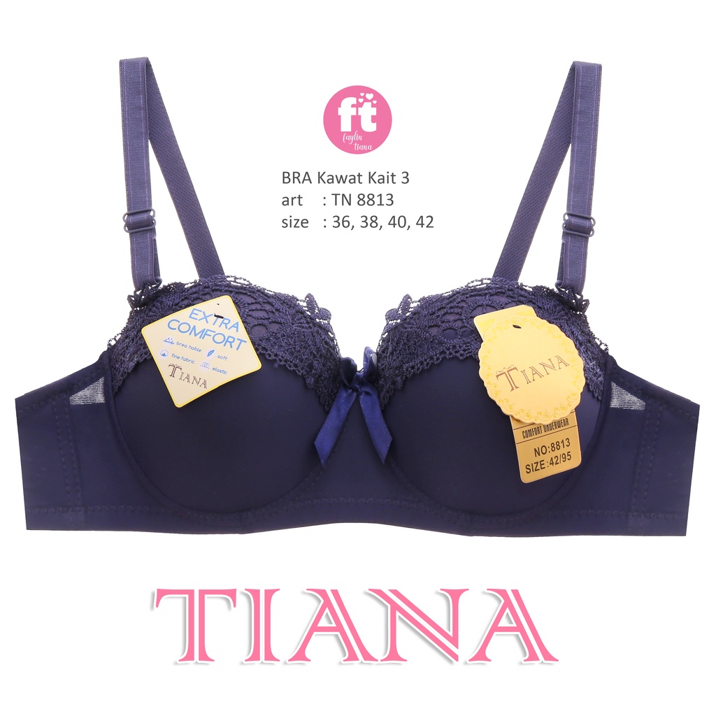 TIANA | Push Up Bra RENDA Kait 3 / Bra Kawat / art TN 8813