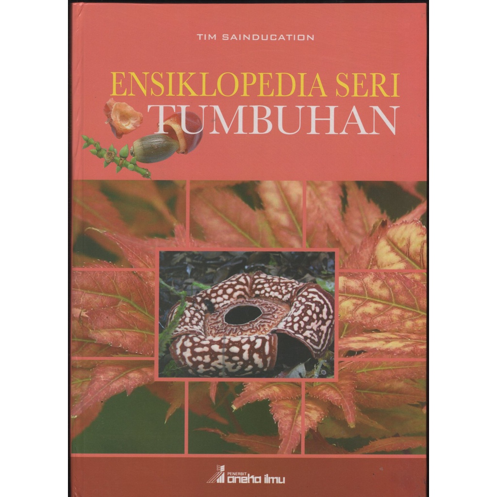 

BUKU ENSIKLOPEDIA SERI TUMBUHAN. TIM SAINSDUCATION
