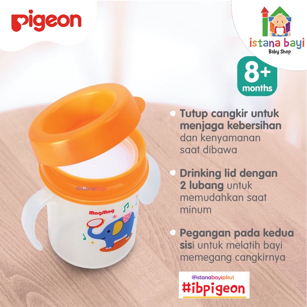 Pigeon Mag Mag Step 4 - Drinking Cup/Gelas minum Anak