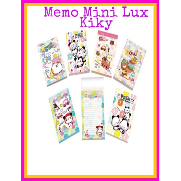 

Memo Mini Lux Kiky