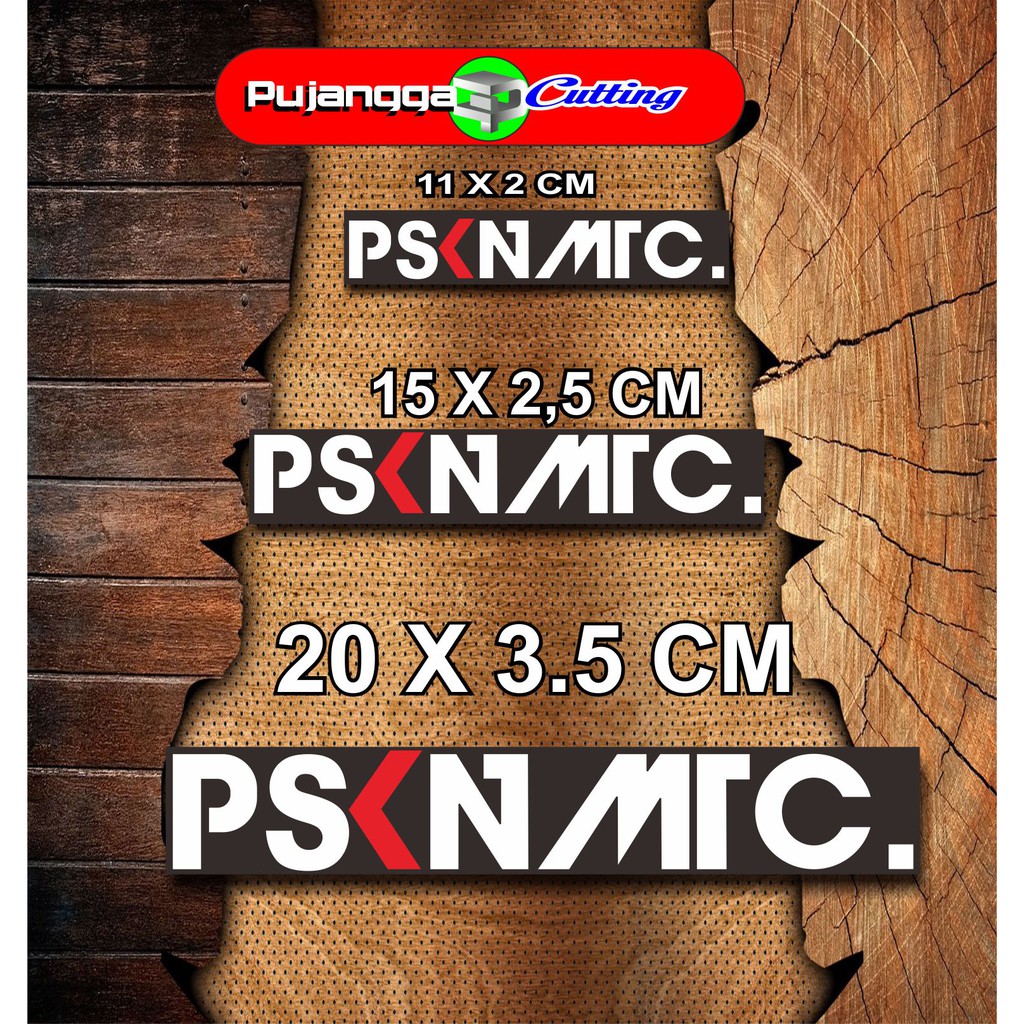 CUTTING STIKER PSKNMTC UKURAN 11 X2 CM HARGA RP. 1200
