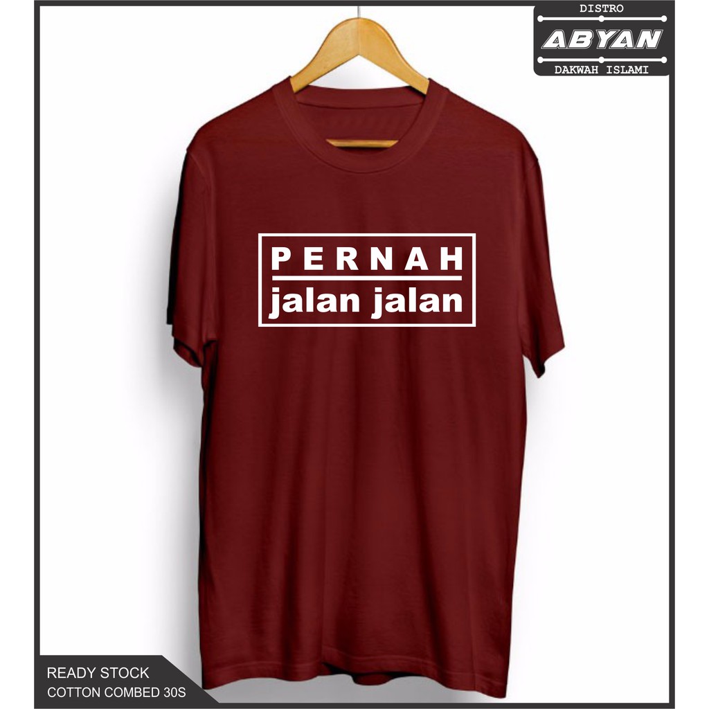 Kaos Distro Kaos Dakwah Kaos Gunung Pernah Jalan Cotton Combed 30S Premium
