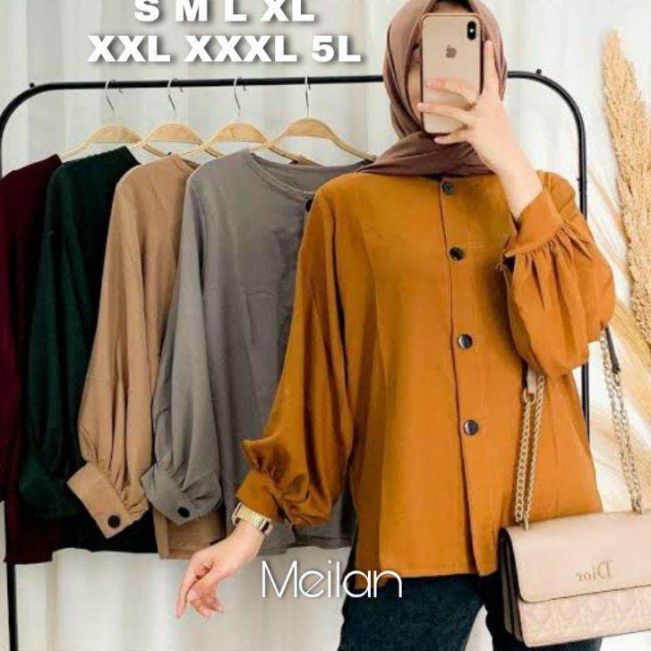 [Stok lagi⭐] CODE-572>>s Meilan Blouse Big Size Ukuran S M L XL XXL XXXL 5L Atasan Wanita Lengan Bal