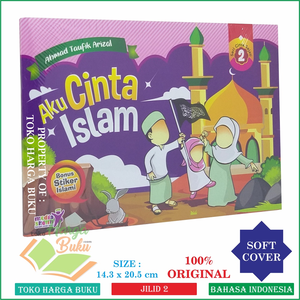 Paket 3 Buku SERI CINTA SEJATI Aku Cinta Allah Aku Cinta Islam Aku Cinta Rasulullah Penerbit Media Shalih