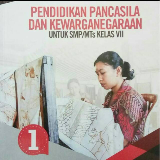 PKN jilid 1 SMP/MTs kelas 7 (VII) Revisi K13N. Pendidikan Pancasila & Kewarganegaraan-1