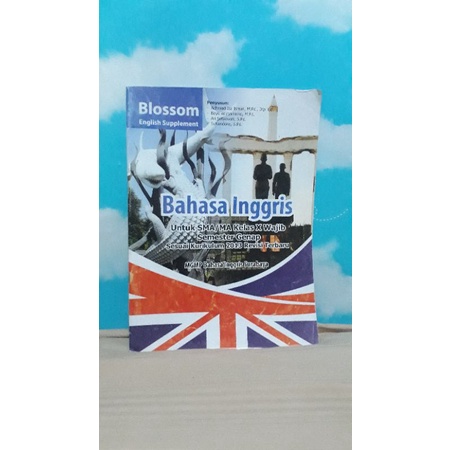 

BLOSSOM BAHASA INGGRIS WAJIB KELAS X