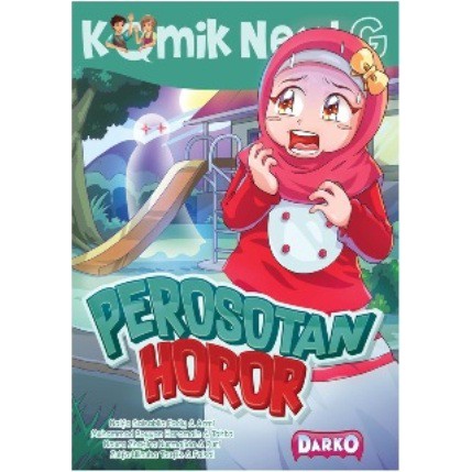 KOMIK NEXT G PEROSOTAN HOROR KKPK Naifa Salsabila Fadly, dkk. - MUFFIN GRAPHICS