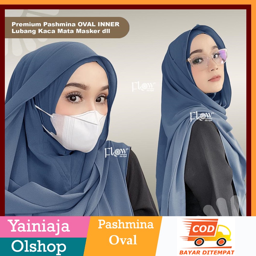 Hijab Pashmina oval ori flow hijab