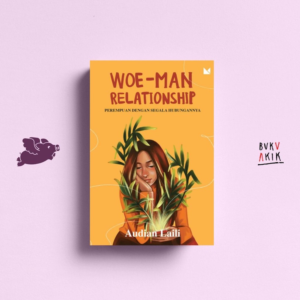 Woe-man Relationship - Audian Laili