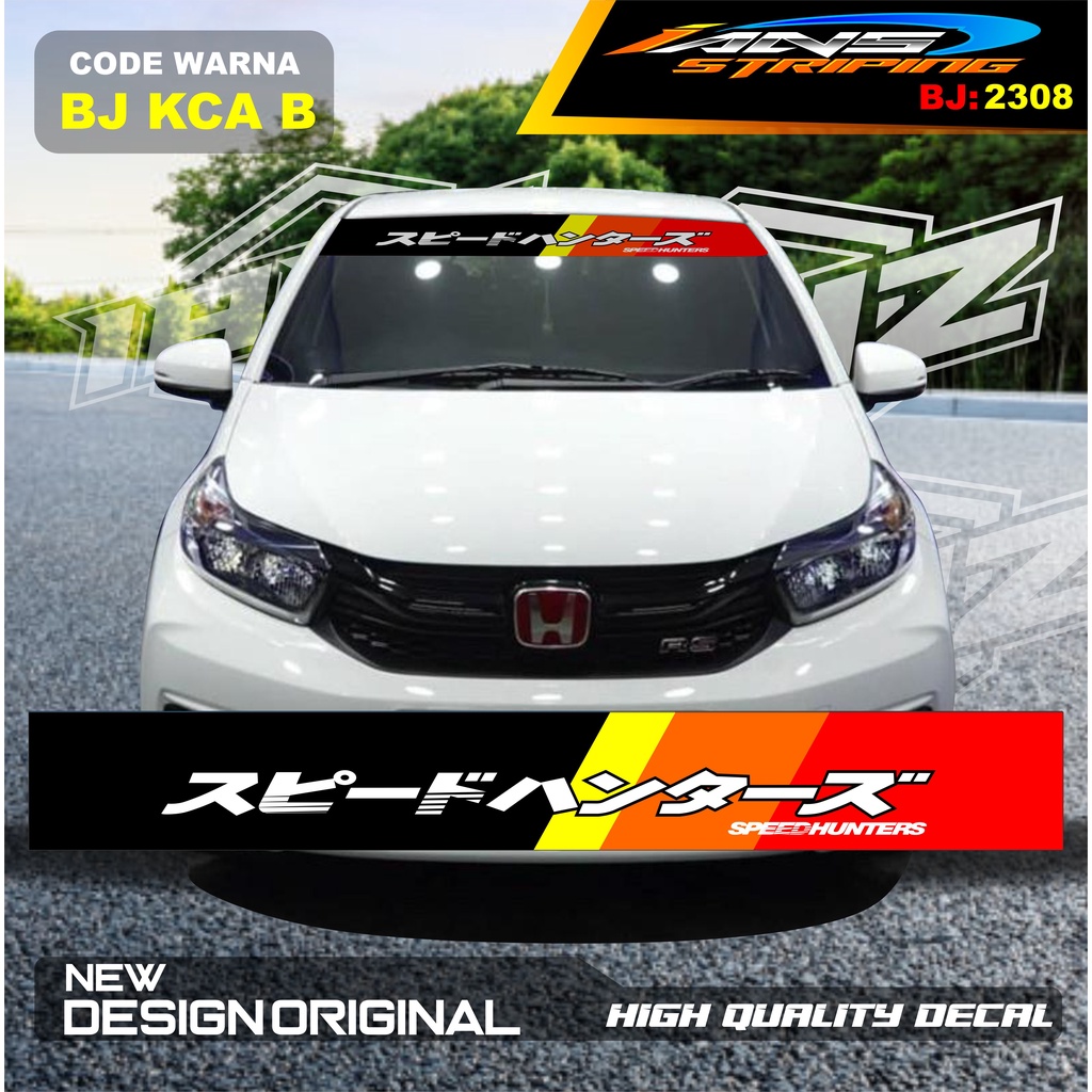 DECAL STICKER KACA DEPAN MOBIL BRIO / STICKER KACA DEPAN MOBIL HONDA JAZZ / VARIASI STIKER MOBIL AYLA / STIKER KACA MOBIL