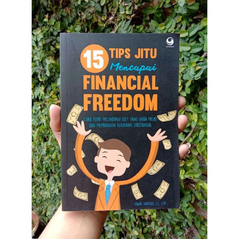 buku 15 TIPS JITU MENCAPAI FINANCIAL FREEDOM - Edwin Santoso. S.E. CF