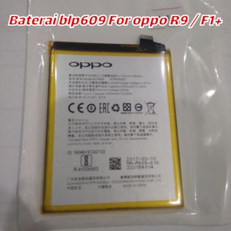Baterai Blp609 / Baterai oppo R9 / F1+ / F1plus Original