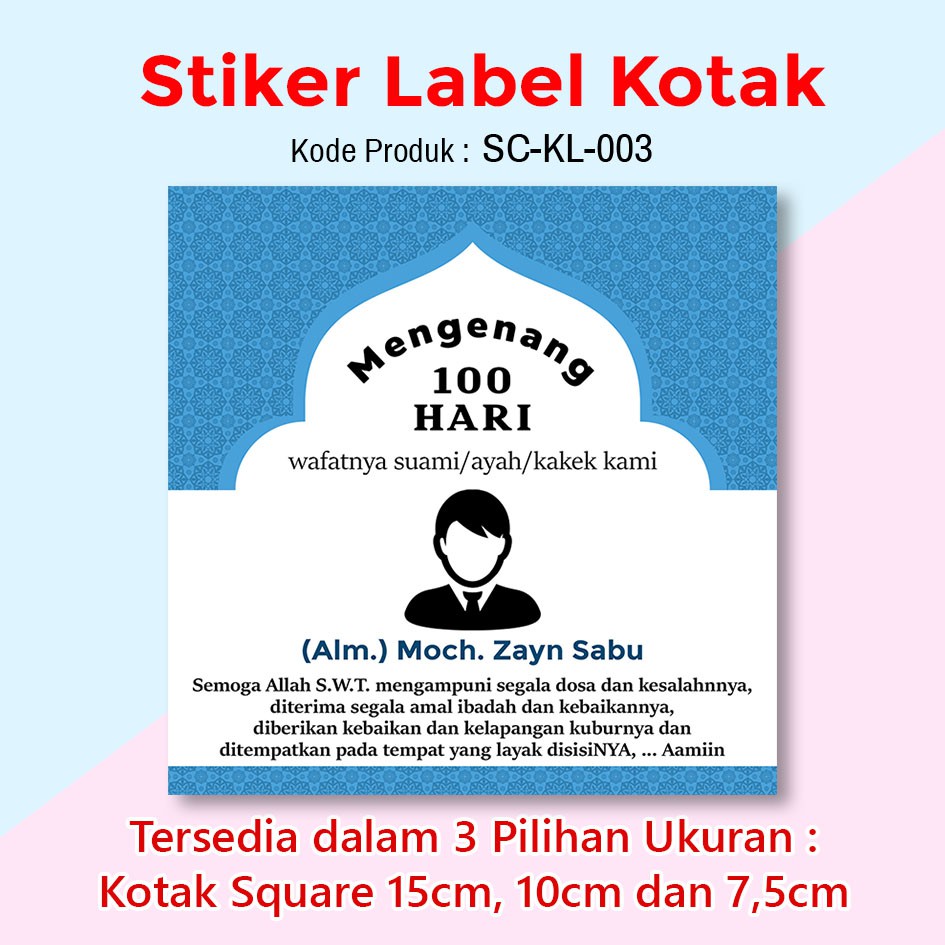 

STIKER LABEL ACARA MENGENANG WAFATNYA HAUL 40 100 HARI STICKER NYEWU