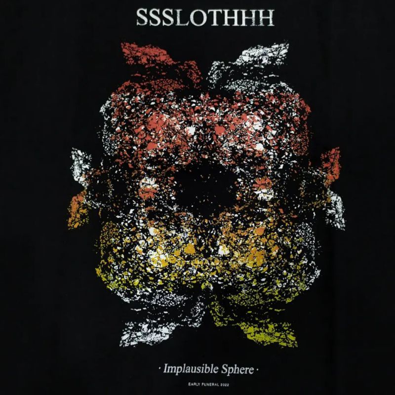 Tshirt SSSLOTHHH - IMPLAUSIBLE SPHERE