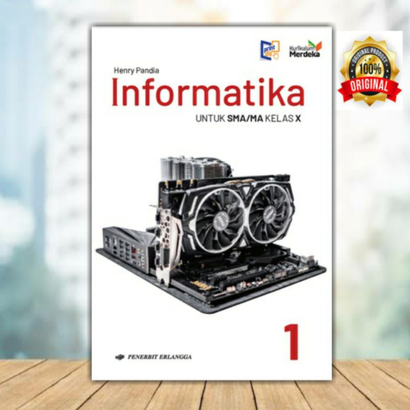Informatika Kelas 10 SMA Kurikulum Merdeka Erlangga Original